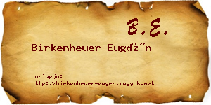 Birkenheuer Eugén névjegykártya